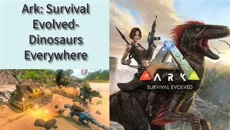  Ark: Survival Evolved – Ett Överlevnadseventyr Fyllt Med Dinosaurier och Faror!